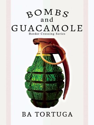 Bombs and Guacamole - ebook